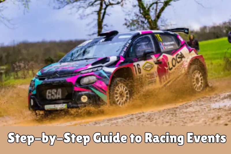 step-by-step guide to racing events